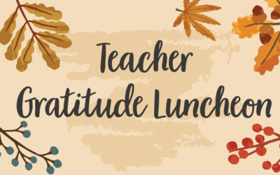 Teacher Gratitude Luncheon & Quilt